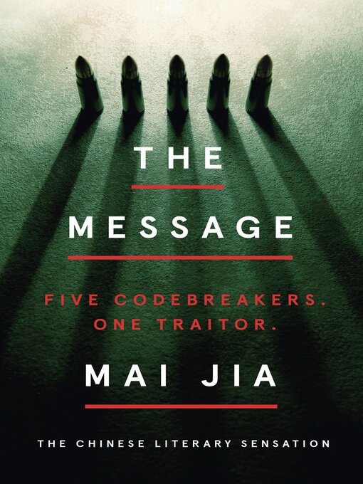 Title details for The Message by Mai Jia - Available